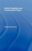 Alastair Pennycook, Alastair (University of Technology Pennycook,  PENNYCOOK ALASTAIR - Global Englishes and Transcultural Flows