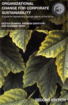 Suzanne Benn, Suzanne Dunphy Benn, Dexter Dunphy, Andrew Griffiths - Organizational Change for Corporate Sustainability