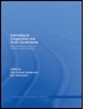 Olav Honneland Stokke, Olav Schram (The Fridtjof Nansen Institute Stokke, Olav Schram Honneland Stokke, Stokke/Honnelan, Geir Hnneland, Geir Honneland... - International Cooperation and Arctic Governance