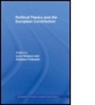 Lynn Dobson, Andreas Follesdal, Lynn Dobson, Andreas Follesdal - Political Theory and the European Constitution