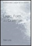 Peter Long - Logic, Form and Grammar