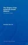 BEN ZVI ABRAHAM, Abraham Ben-Zvi, Abraham (Tel-Aviv University Ben-Zvi, Ben-Zvi Abraham - Origins of the American-Israeli Alliance