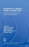 Mark (Sussex Partnership (Nhs) Trust Hardcastle, Mark Kennard Hardcastle, HARDCASTLE MARK KENNARD DAVID GR, Leonard Fagin, Fagin Leonard, Sheila Grandison... - Experiences of Mental Health In-Patient Care