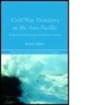 Kimie Hara, Kimie (University of Waterloo Hara, Hara Kimie - Cold War Frontiers in the Asia-Pacific
