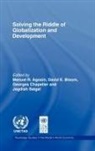 Manuel Agosin, Manuel (Universidad De Chile) Bloom Agosin, Manuel Bloom Agosin, Manuel R. Agosin, AGOSIN MANUEL BLOOM DAVID CHAPEL, Manuel Agosin... - Solving the Riddle of Globalization and Development