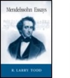 R Larry Todd, R. Larry Todd, R. Larry (Duke University Todd, Todd R. Larry - Mendelssohn Essays