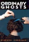 Eireann Corrigan - Ordinary Ghosts