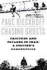 Paul Rieckhoff - Chasing Ghosts
