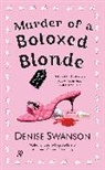Denise Swanson - Murder of a Botoxed Blonde
