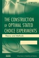 Burgess, Leonie Burgess, Burgess Leonie, Street, Deborah Street, Deborah J Street... - Construction of Optimal Stated Choice Experiments