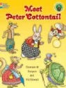 Thornton W. Burgess, Thornton W. Stewart Burgess, Thornton W./ Stewart Burgess, Thornton Waldo Burgess, Thornton Waldo Stewart Burgess, Pat Stewart - Meet Peter Cottontail