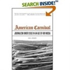 Neil Henry, Henry Neil - American Carnival