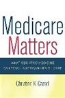 Christine Cassel, Christine K. Cassel - Medicare Matters