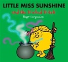 Adam Hargreaves, Roger Hargreaves, Adam Hargreaves - Little Miss Sunshine and the Wicked Witch