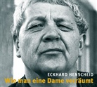 Eckhard Henscheid, Eckhard Henscheid - Wie man eine Dame verräumt, 1 Audio-CD (Hörbuch)