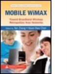 Yan (Simula Research Laboratory Zhang, Yan Chen Zhang, Hsiao-Hwa Chen, Hsiao-Hwa (National Cheng Kung University Chen, Chen Hsiao-Hwa, Yan Zhang... - Mobile Wimax