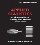 Christopher A. Janicak, Dr. Christopher A. Janicak - Applied Statistics in Occupational Safety and Health