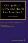 Melissa A. Bailey, Melissa A./ Conn Bailey, Eric J. Conn, Frank D. Davis, Michael T. Heenan, Margaret S. Lopez... - Occupational Safety and Health Law Handbook
