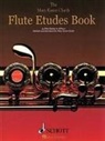 Mary K. (COP) Clardy - FLUTE ETUDES BOOK VOL. I FLUTE TRAVERSIERE
