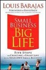 Louis Barajas - Small Business, Big Life