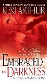 Keri Arthur - Embraced By Darkness