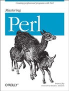 Brian D Foy, Brian D. Foy - Mastering Perl