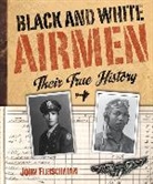 John Fleischman, Fleischman John Fleischman - Black & White Airmen
