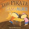 Akemi Gutierrez - The Pirate And Other Adventures of Sam & Alice