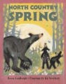 Reeve Lindbergh, Reeve/ Sivertson Lindbergh, Liz Sivertson - North Country Spring