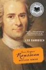 Leo Damrosch, Leopold Damrosch, Leopold Jr. Damrosch - Jean-Jacques Rousseau