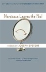 Joseph Epstein - Narcissus Leaves the Pool