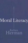 Barbara Herman - Moral Literacy