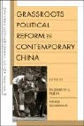 Elizabeth J. (EDT)/ Goldman Perry, Elizabeth J. Goldman Perry, Merle Goldman, Elizabeth J. Perry - Grassroots Political Reform in Contemporary China