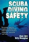 Eric Douglas, Dan Orr, Daniel Orr - Scuba Diving Safety