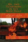 James J. Forest, James J. F. Forest, James J. F. Sousa Forest, James J.F. Forest, James J.f. Sousa Forest, Matthew V. Sousa - Oil and Terrorism in the New Gulf