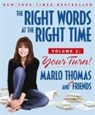 Bruce Kluger, Carl Robbins, David Tabatsky, Marlo Thomas, Marlo (EDT)/ Kluger Thomas - The Right Words at the Right Time
