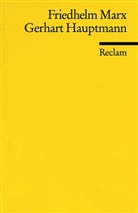 Friedhelm Marx - Gerhart Hauptmann