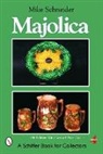 Mike Schneider, Schneider, Mike Schneider, Robert Schneider - Majolica