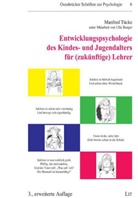 Burger, Ulla Burger, Tück, Manfre Tücke, Manfred Tücke - Entwicklungspsychologie des Kindes- und Jugendalters für (zukünftige) Lehrer