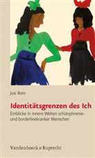 Josi Rom - Identitätsgrenzen des Ich