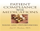 Christopher Cook, Jack Fincham, Jack E. Fincham, Jenny Gowan, Gowan Jenny, Louis Roller... - Patient Compliance With Medications