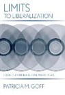 Patricia M. Goff, GOFF PATRICIA M - Limits to Liberalization