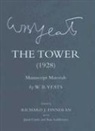 W. B. Yeats, W. B./ Finneran Yeats, William Butler Yeats, Jared Curtis, Richard J. Finneran, Ann Saddlemyer - Tower (1928)