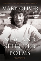 Mary Oliver - New and Selected Poems