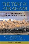 Murshid Saadi Shakur Chishti, Saadi S Chishti, Saadi Shakur Chishti, Saadi Shakur Chisti, Joan Chittister, Joan D. Chisti Chittister... - The Tent of Abraham