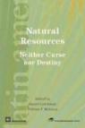 William F. Maloney, Daniel Lederman, William F. Maloney - Natural Resources, Neither Curse Nor Destiny
