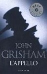 John Grisham - L' appello. Die Kammer, italien. Ausgabe