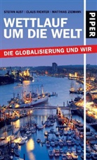 Stefan Aust, Claus Richter, Matthias Ziemann - Wettlauf um die Welt