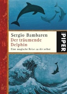 Sergio Bambaren, Óscar Astromujoff - Der träumende Delphin