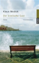 Klaus Modick - Der kretische Gast
